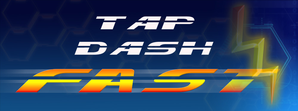 Tap Dash Fast Mobile App Game by Hero Rocket Games